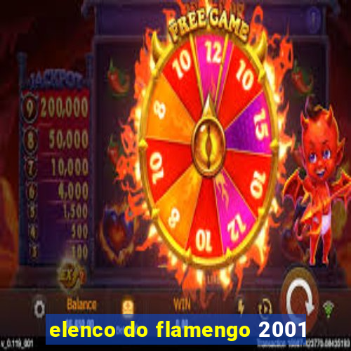 elenco do flamengo 2001